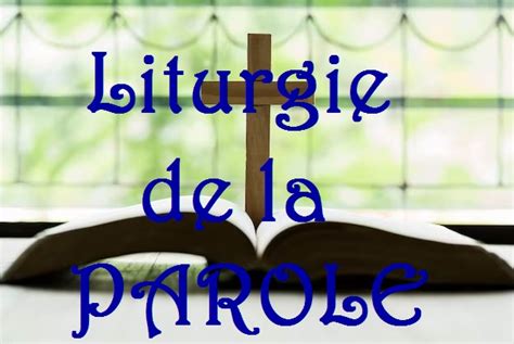 Liturgie de la Parole 21 avril 2024 4 Dimanche de Pâques 2 .